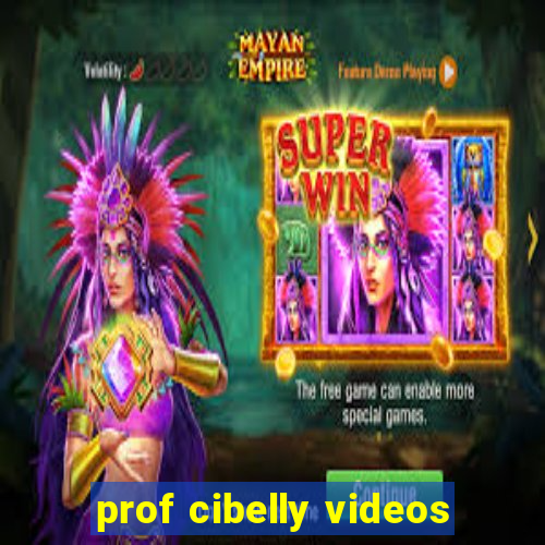 prof cibelly videos